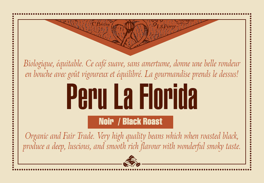 Peru La Florida Organic Fair Trade Black roast label