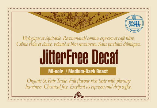 Our JitterFree Decaf Organic SWP Fair Trade coffee label